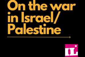 On the war in Israel/Palestine