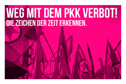 Weg mit dem Verbot der PKK!