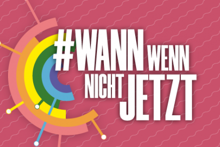 Wann Wenn Nicht Jetzt 2019 - Einen gesellschaftlichen Aufbruch wagen! Wann Wenn Nicht Jetzt 2019 - Einen gesellschaftlichen Aufbruch wagen!